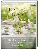Cover zum Buch Feste und Gäste: Mit den schönsten Re...