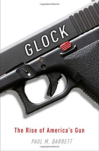 Preisvergleich Produktbild Glock: The Rise of America's Gun