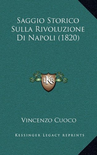 Saggio Storico Sulla Rivoluzione Di Napoli (1820)