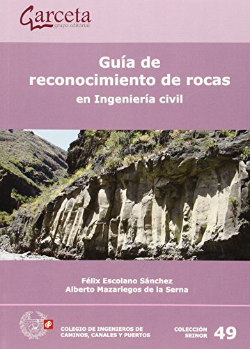 Guia De Reconocimiento De Rocas En Ingenieria Civil (Seinor)