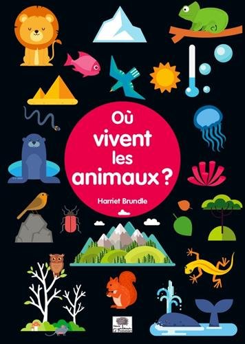 couverture de : O&ugrave; vivent les animaux ?