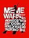 Meme Wars: The Creative Destruction of Neoclassical Economics by 