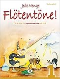 Image de Jede Menge Flötentöne Band 1: Die Schule für Sopranblockflöte mit Pfiff
