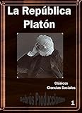La República (Platón) (Clásicos de Ciencias Sociales nº 1) (Spanish Edition)