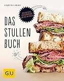 Image de Das Stullenbuch: Liegt auf der Hand: Neue Brotideen zum Selbermachen und dick Auftragen (GU Themenko