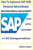 Image de How to Implement SAP HCM- Personal Administrator and Organizational Management Processes f