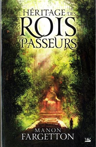 couverture de : L'h&eacute;ritage des Rois-Passeurs