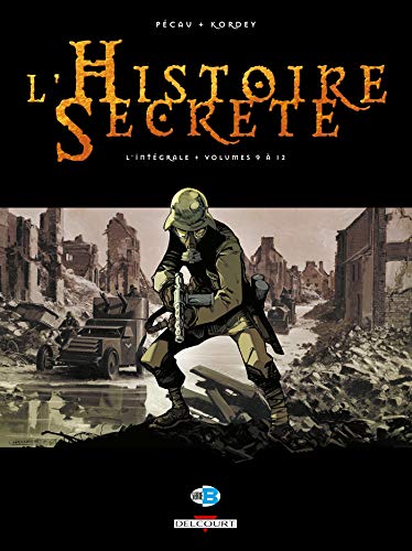 L'Histoire secrète - Intégrale T9 à T12 L'Histoire secrète - Intégrale T9 à T12