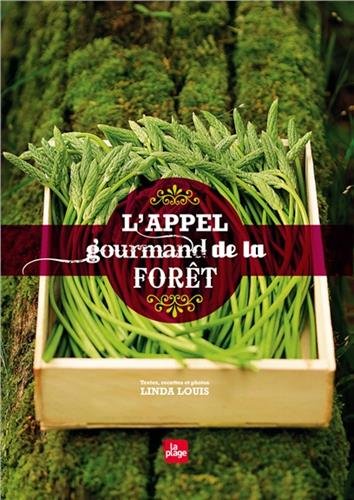 L'appel gourmand de la forêt francais