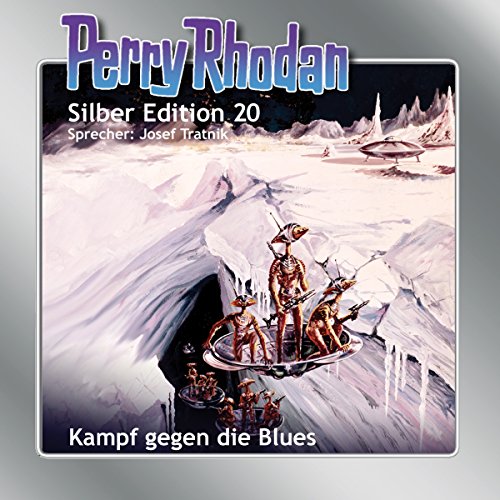 Download Kampf gegen die Blues (Perry Rhodan Silber Edition 20) Download Kampf gegen die Blues (Perry Rhodan Silber Edition 20)
