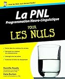La PNL - Programmation neurolinguistique Pour les Nuls