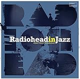  Radiohead in Jazz [Vinyl LP]