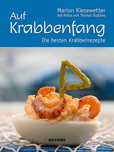 Download Auf Krabbenfang: Die besten Krabbenrezepte Download Auf Krabbenfang: Die besten Krabbenrezepte