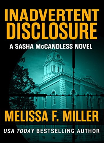 Download Inadvertent Disclosure (Sasha McCandless Legal Thriller Book 2) Download Inadvertent Disclosure (Sasha McCandless Legal Thriller Book 2)