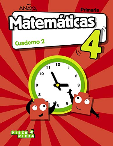 Matemáticas 4 Cuaderno 2 (Pieza a Pieza)