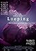 Looping