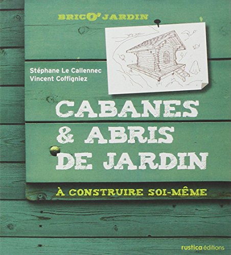 couverture de : Cabanes & abris de jardin