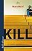 Kill: Ein Fall für Kommissar Fors, Roman (Reihe Hanser) by 