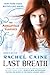 Last Breath: The Morganville Vampires (English Edition) by Rachel Caine
