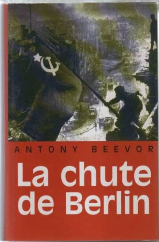 couverture de : chute de Berlin [La]