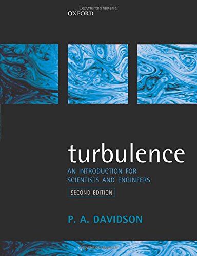 Turbulence: An Introduction for Scientists and Engineers