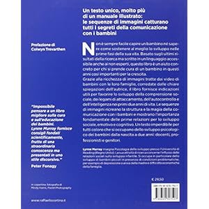 Le prime relazioni del bambino. Dalla nascita a due anni, i legami fondamentali per l