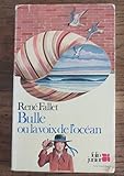 BULLE OU LA VOIX DE L'OCEAN