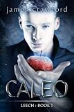 Image de Caleo (Leech Book 1) (English Edition)