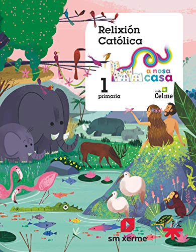 Relixión católica 1 Primaria A Nosa Casa