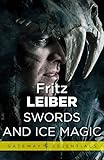 Image de Swords and Ice Magic (Fafhrd and the Gray Mouser)