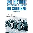 Une histoire intellectuelle et politique du sionisme