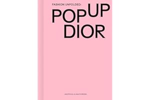 Fashion Unfolded: Pop-Up Dior