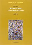 Athenaion politeia. Il sistema politico degli ateniesi