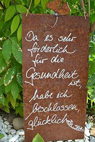 Wandbild – Bild Höhe 57 cm-Breite 25 cm – Stahl mit Edelrost-Wandbild mit Weisheit: Da es sehr förderlich für die Gesundheit…………für Haus und Garten, stabile Ausführung - 2