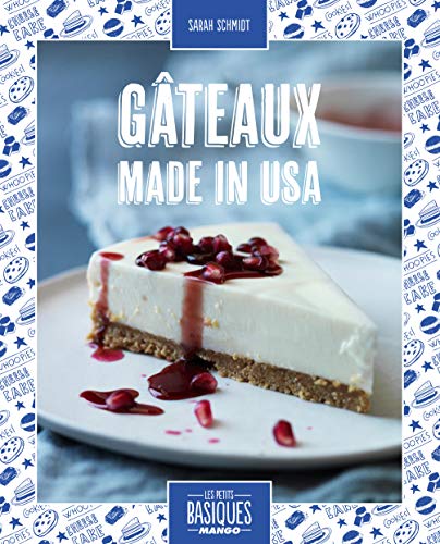 Gâteaux made in USA Gâteaux made in USA
