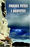 Image de Frases Fetes I Desfetes