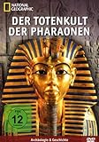 National Geographic - Der Totenkult der Pharaonen - 