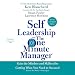 Produktbild Self Leadership and the One Minute Manager Revised Edition: Gain the Mindset and Skillset for Getting What You Need to Suceed