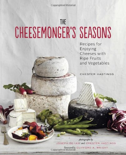 Pdf The Cheesemonger S Seasons Cheesemonger S Kitchen Download