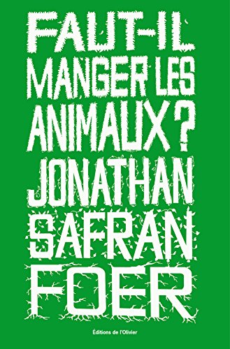 Download Faut-il manger les animaux? Download Faut-il manger les animaux?