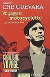 Voyage à motocyclette : Latinoamericana