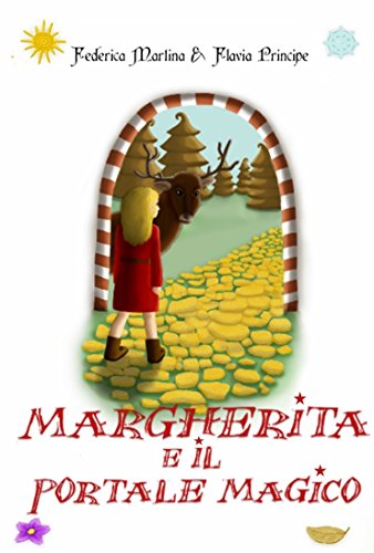 Federica Martina, Flavia Principe - Margherita e il portale magico (2016)