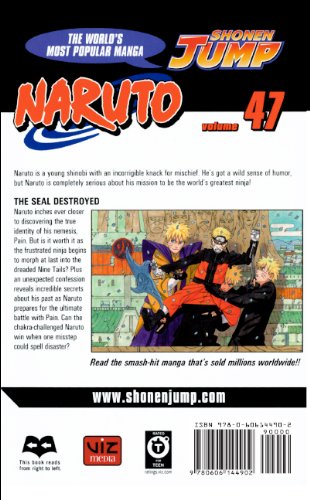 Naruto, Volume 47: The Seal Destroyed (Naruto (Pb))