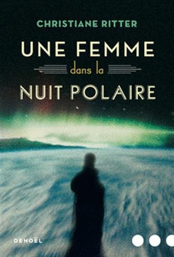 couverture de : Une femme dans la nuit polaire