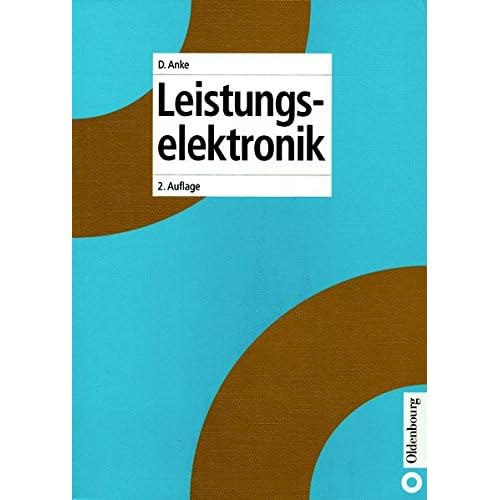 [PDF] Download Leistungselektronik (Elektronik in der Praxis) Kostenlos