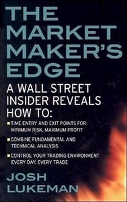 Brand: McGrawHill The Market Maker's Edge: A Wall Street Insider Reveals How to: Time Entry and Exit Points for Minimum Risk, Maximum Profit; Combine Fundamental and ... Trading Environment Every Day, Every Trade