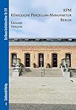  KPM Königliche Porzellan-Manufaktur Berlin: English Version