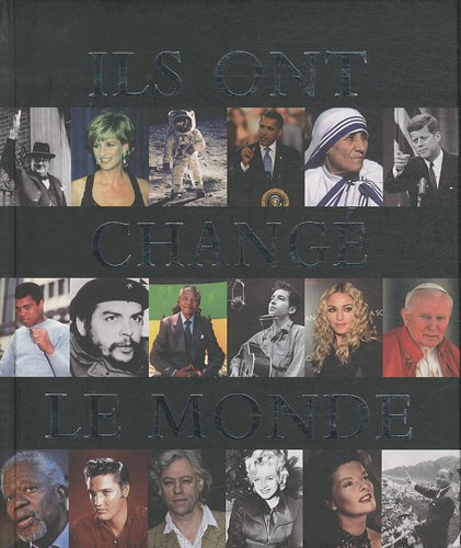 couverture de : Ils ont chang&eacute; le monde