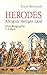 Herodes: König im Heiligen Land by Ernst Baltrusch