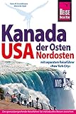  Reise Know-How Reiseführer Kanada Osten / USA Nordosten